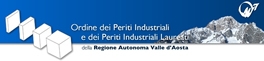 Ordine dei Periti Industriali e dei Periti Industriali Laureati della Regione Autonoma Valle d'Aosta